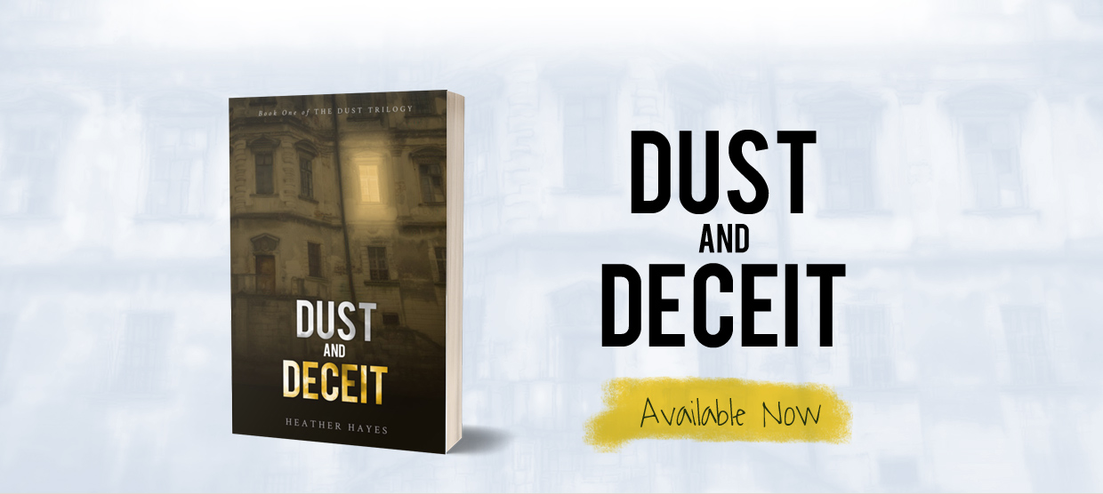 Dust and Deceit by Heather Hayes